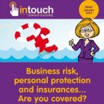Business risk, personal protection and insurances